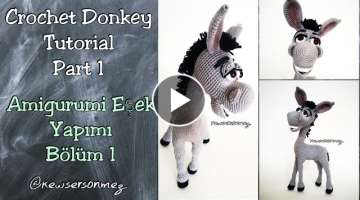 Amigurumi Eşek Yapımı Bölüm1 (Crochet Donkey Tutorial Part1)