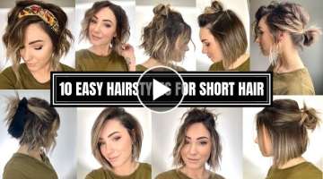 10 Easy Hairstyles for Short Hair