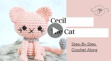 How To Crochet An Amigurumi Cat | Crochet Along Step-By-Step | AMIGURUMI CROCHET FOR BEGINNERS