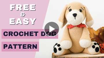 FREE crochet dog pattern | Easy crochet puppy pattern | How to crochet Amigurumi dog tutorial