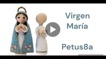 Virgen María ???????? video 1/2 Amigurumis by Petus