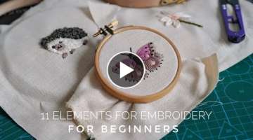 11 elements for embroidery. For beginners