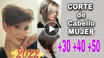 Cortes de Cabello MUJERES de +30 +40 +50 que Rejuvenecen| HairCuts Moda 2022