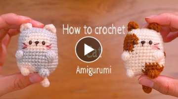 How to crochet | Cute and simple cat amigurumi pattern | 猫编织